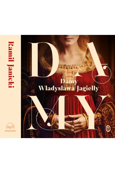 Audiobook Damy W�adys�awa Jagie��y. Damy. Tom 2 CD - Kamil Janicki