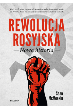 Rewolucja Rosyjska. Nowa historia