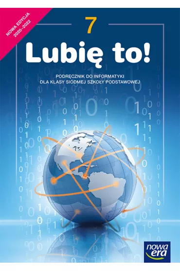 Lubi� to! Podr�cznik do informatyki dla klasy si�dmej szko�y podstawowej - Gra�yna Koba