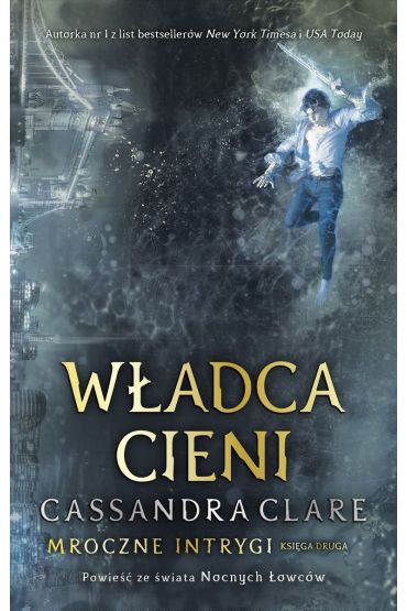 Władca cieni. Mroczne intrygi. Tom 2