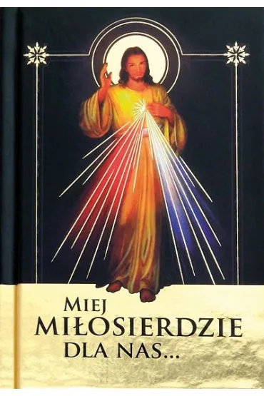 Miej mi�osierdzie * - R Ks Nowacki, U Ha�kiewicz, W Ks Krasi�ski