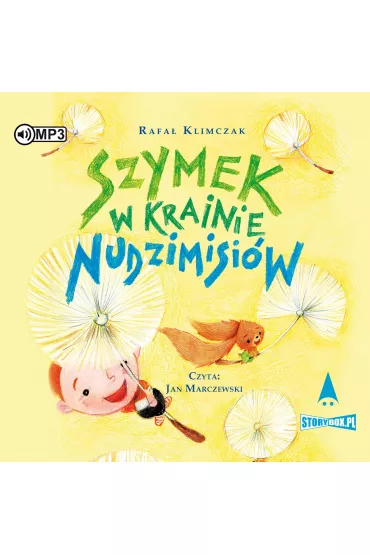 Szymek w Krainie Nudzimisiw audiobook CD - Rafa Klimczak