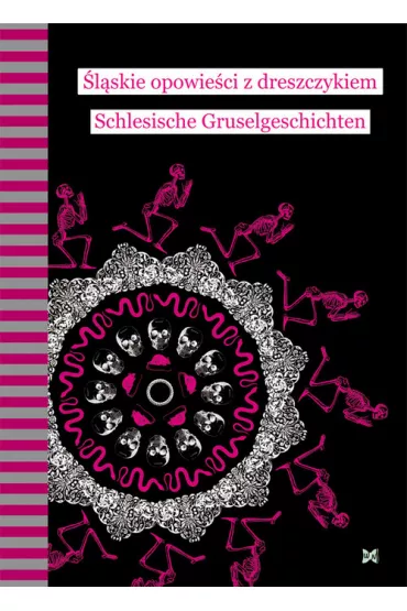 �l�skie opowie�ci z dreszczykiem Schlesische Gruselgeschichten - Joanna Rostropowicz