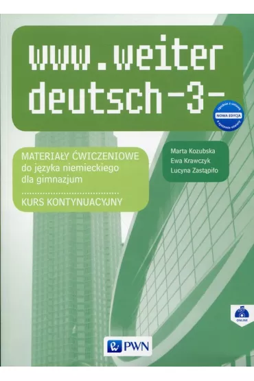 www.weiter deutsch 3. Materia�y �wiczeniowe do j�zyka niemieckiego. Gimnazjum - Ewa Krawczyk, Lucyna Zast�pi�o, Kozubska