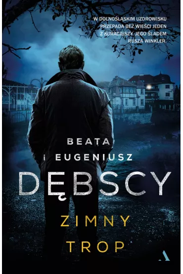 Zimny trop. Tomasz Winkler. Tom 2 - Eugeniusz D�bski, Beata D�bska