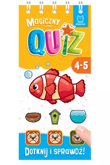 Magiczny quiz z rybk�. Dotknij i sprawd�! 4-5 lat - Anna Podg�rska