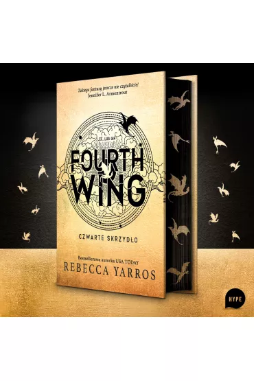 Fourth Wing. Czwarte Skrzydo. Empireum. Tom 1 (barwione brzegi) - Rebecca Yarros