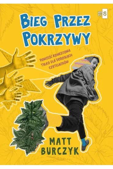 Bieg przez pokrzywy - Matt Burczyk