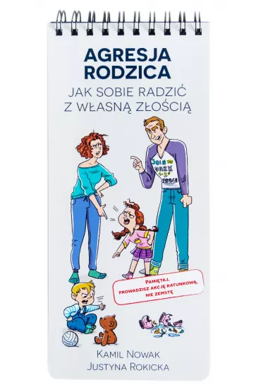 Fiszki. Agresja rodzica (jak sobie radzi� z w�asn� z�o�ci�) - Kamil Nowak, Justyna  Rokicka
