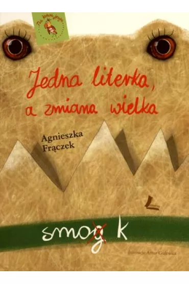 Jedna literka, a zmiana wielka - Agnieszka Fr�czek