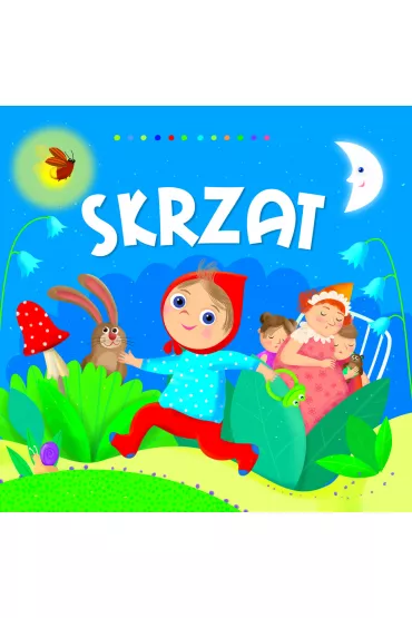 Skrzat. Ksi��eczka kartonowa. Sztywniaczek - Dorota Gellner, Ilona Brydak