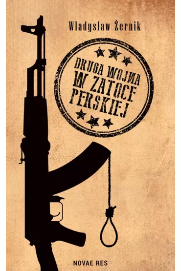 Druga wojna w Zatoce Perskiej - W�adys�aw  �ernik