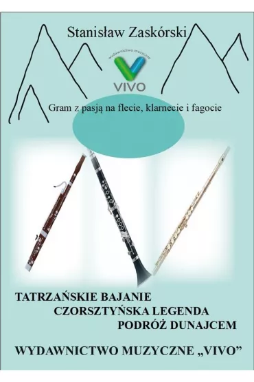 Gram z pasj� na flecie, klarnecie i fagocie - Stanis�aw  Zask�rski