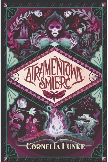 Atramentowa �mier�. Atramentowy �wiat. Tom 3 - Cornelia Funke