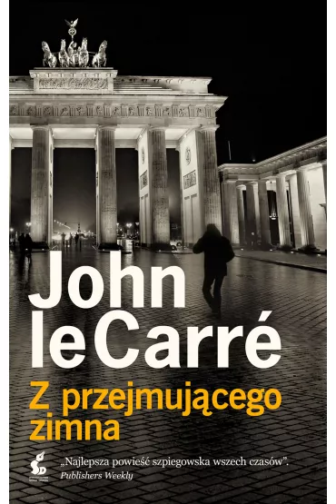 Z przejmuj�cego zimna - John Le Carr�