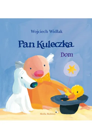 Pan Kuleczka. Dom - Wojciech Wid�ak
