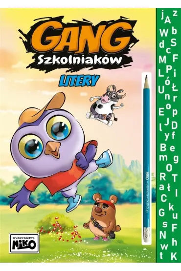Gang Szkolniak�w. Litery