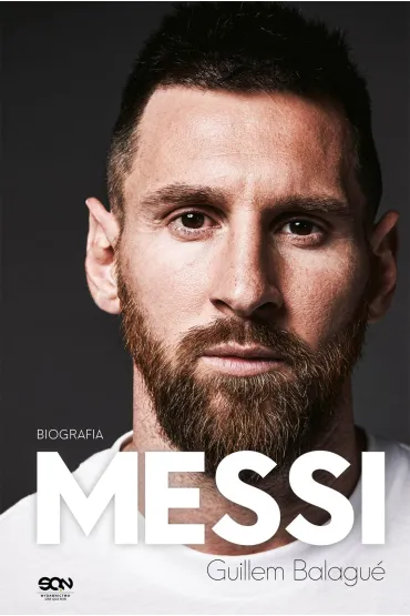 Messi. Biografia - Guillem Balagu�