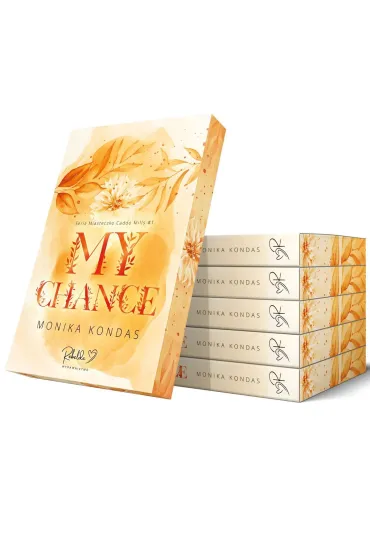 My Chance. Miasteczko Caddo Mills. Tom 1 - Monika Kondas