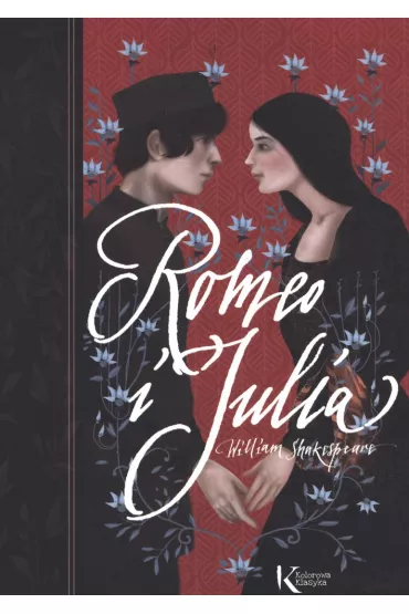 Romeo i Julia - William Shakespeare