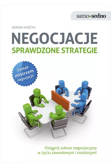 Samo Sedno - Negocjacje. Sprawdzone strategie - Adam Horzyk