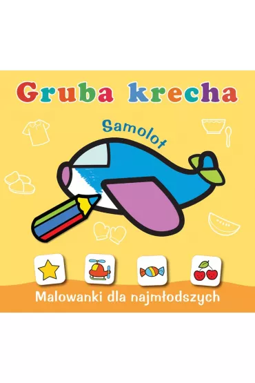 Gruba krecha. Samolot. Malowanki dla najm�odszych