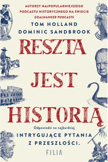 Reszta jest histori� - Tom Holland, Dominic  Sandbrook