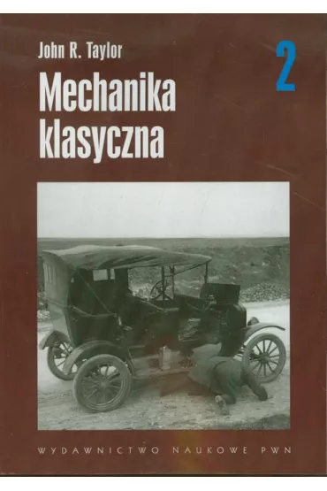 Mechanika klasyczna. Tom 2 - Taylor R. John