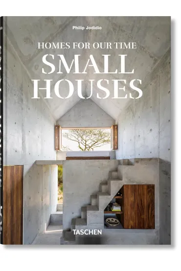 Homes For Our Time. Small Houses wer. angielska - Philip Jodidio