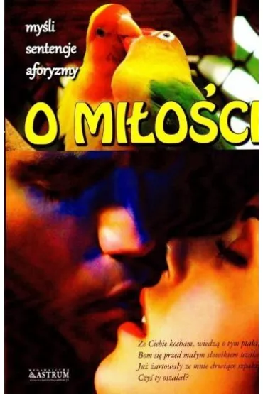 O mi�o�ci. My�li, sentencje, aforyzmy - Dorota Strukowska