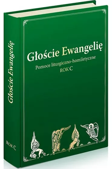 G�o�cie Ewangeli�. Rok C
