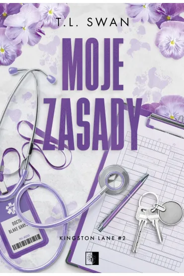 Moje zasady. Kingston Lane. Tom 2 - T. L. Swan