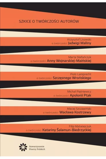 Szkice o tw�rczo�ci autor�w Stowarzyszenia Pisarzy Polskich. W tym samym j�zyku tom III