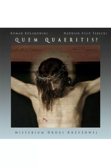Quem Quaeritis? Misterium Drogi Krzy�owej CD