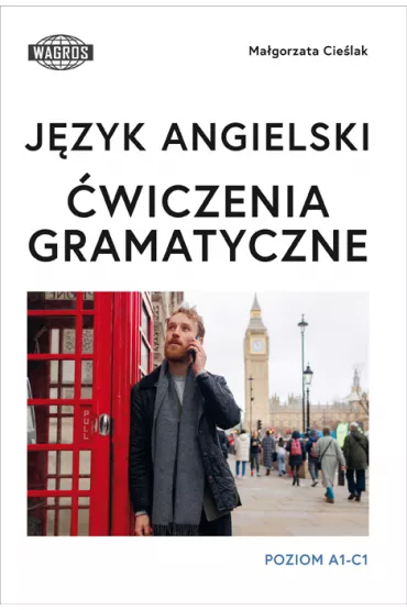 J�zyk angielski �wiczenia gramatyczne - Ma�gorzata Cie�lak