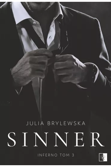 Sinner. Inferno. Tom 3 - Julia  Brylewska