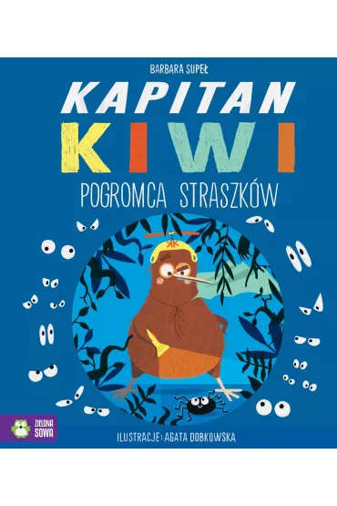 Pogromca Straszk�w! Kapitan Kiwi - Barbara Supe�