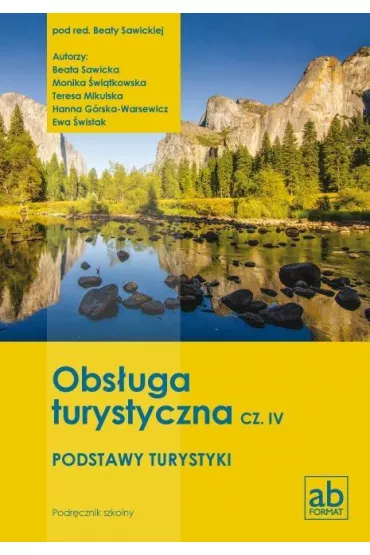 Obs�uga turystyczna. Podstawy turystyki. Cz�� 4 - Beata Sawicka