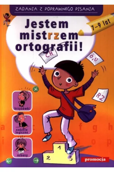 Jestem mistrzem ortografi. Zadania z poprawnego pisania - Hanna Zieli�ska, Kasia Ko�odziej