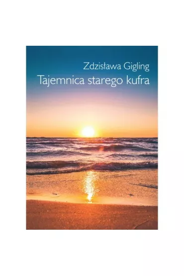 Tajemnica Starego kufra - Zdzis�awa Gigling