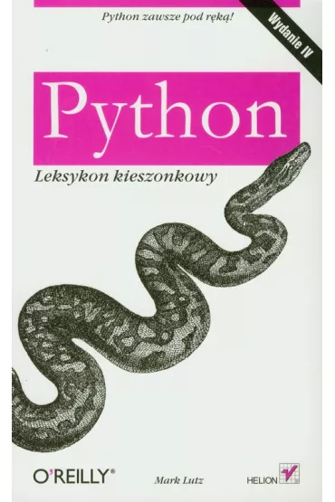 Python. Leksykon kieszonkowy. Wydanie IV - Mark Lutz