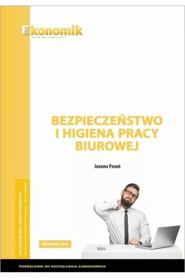 Bezpiecze�stwo i higiena pracy biurowej - Joanna  Paso�