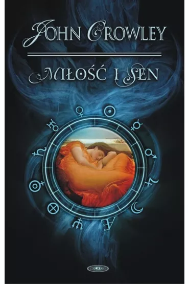 Mi�o�� I sen - John Crowley