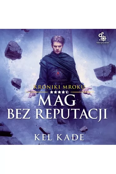 Audiobook Mag bez reputacji mp3 - Kel Kade