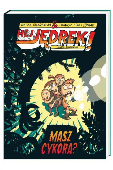 Masz cykora. Hej, J�drek! - Rafa� Skar�ycki