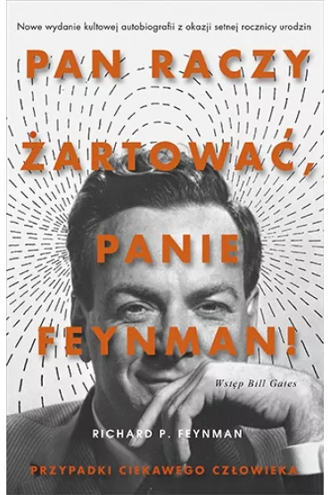 Pan raczy �artowa� Panie Feynman - Richard Feynman - Richard Feynman