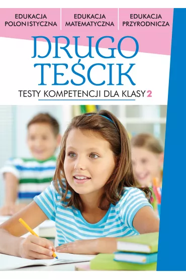 Drugote�cik. Testy kompetensji dla klas 2