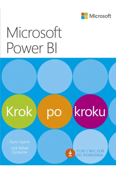 Microsoft Power BI Krok po kroku - Nuric Ugarte, Rafael  Jos� Escalante