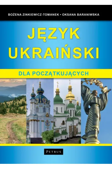 J�zyk ukrai�ski dla pocz�tkuj�cych - Oksana Baraniwska, Bo�ena Zinkiewicz-Tomanek