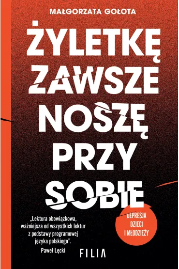 �yletk� zawsze nosz� przy sobie (wydanie II rozszerzone) - Ma�gorzata  Go�ota